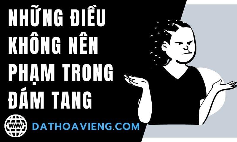 Không nên chạm vào quan tài khi đi đám ma