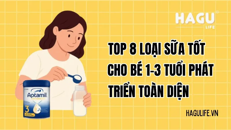 Chọn sữa tốt cho bé 1-3 tuổi