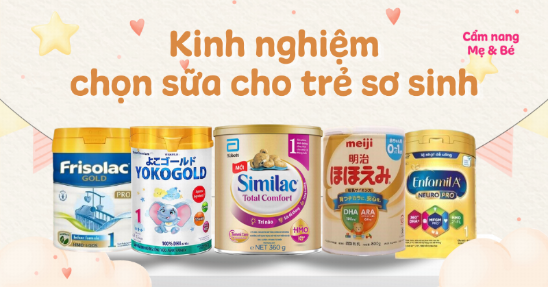 Mẹo chọn sữa cho trẻ sơ sinh