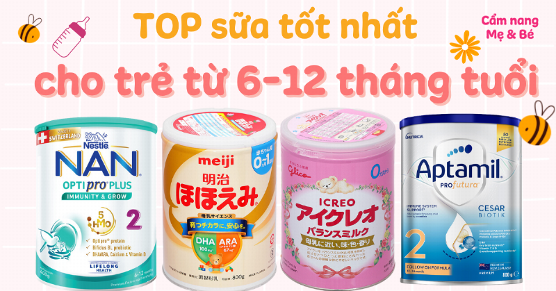 Sữa cho trẻ trên 6 tháng tuổi