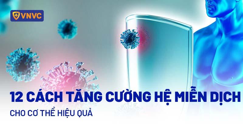 Thực phẩm chức năng tăng sức đề kháng hệ miễn dịch