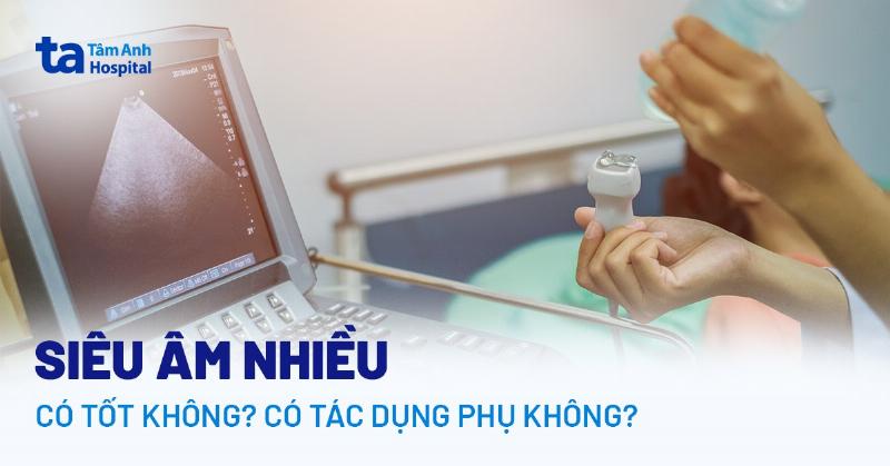 Khi nào cần siêu âm thường xuyên