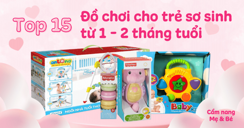 Kích thích giác quan trẻ sơ sinh bằng đồ chơi: xúc xắc, di động, sách vải