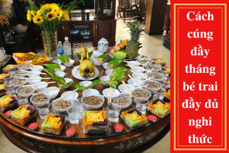 Lễ cúng đầy tháng bé trai ý nghĩa