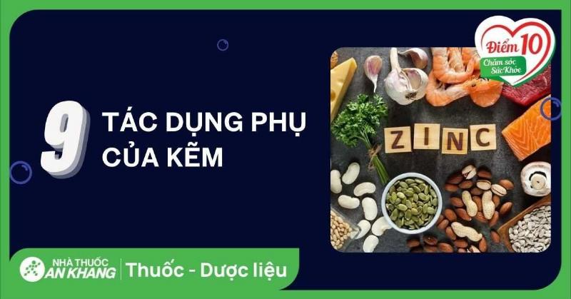 Tác dụng phụ uống kẽm sai cách